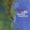 The 16 Deadly Improvs: The Revenge of The 16 Deadly Improvs
