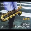 Adam Schroeder: Let