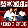 Adore: Journey of Gentlemen