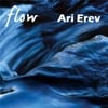 Ari Erev: Flow