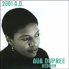 Ava DuPree: 2001 A.D. Ava DuPree reborn