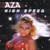 AZA: High Speed
