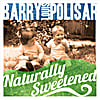 Barry Louis Polisar: Naturally Sweetened