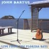 John Bartus: Live From The Florida Keys
