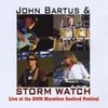 John Bartus & Storm Watch: Live At the 2009 Marathon Seafood Festival