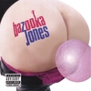 Bazooka Jones: Bazooka Jones