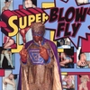 Blowfly: Superblowfly