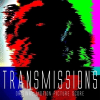 Brian Greer: Transmissions (Original Movie Score)