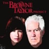 Browne & Taylor: The Browne & Taylor Project