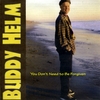 Buddy Helm: You Don