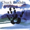 Chuck Brodsky: A Fingerpainter