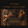 Charles Evans: Subliminal Leaps (feat. David Liebman, Tony Marino, & Ron Stabinsky)
