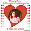 Chiquita Green: There I Go Falling In Love Again
