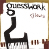 CJ Lewis: Guesswork