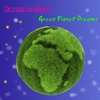 Cosmosonique: Green Planet Dreams