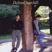 Dalton Churchill Band: Two Diverse