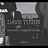 Dave Tutin: beneath a flagless moon - volumes 1 & 2