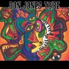 Don Jones Tribe: All Heart