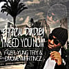 Efficial Dudley: I Need You Now (feat. DMoneyMartinez & Yung Triy)