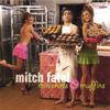 Mitch Fatel: Miniskirts And Muffins