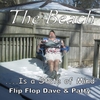 Flip Flop Dave & Patty: The Beach Is a State of Mind