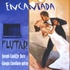 Flutar - Joseph Cunliffe and Giorgia Cavallaro: Encantada