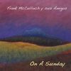 Frank McCulloch y Sus Amigos: On a Sunday