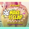 Frime: Make It Clap