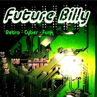 Future Billy: Retro Cyber Funk