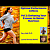 Gary Null, Ph.D & Luanne Pennesi, RN/MS: Optimal Performance Athlete, Vol. 2 Defeating the Excuses in Your Life
