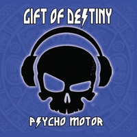 Gift of Destiny: Psycho Motor