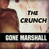 Gone Marshall: The Crunch