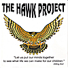 Dennis Yerry - The Hawk Project: Let Us Put Our Minds Together