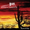 Highway Ghosts: Beyond All Help