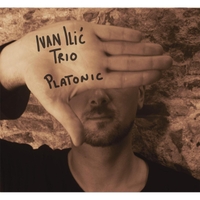 Ivan Ilic Trio: Platonic