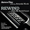 James Day: Rewind (Take Me Back 2 Love)