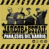 Jarcor Estail: Para Esos del Barrio, Vol. 1