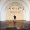 Jason Anick: Tipping Point