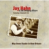 Jay Hahn & the Swinging Allstars: Way Down Yonder in New Orleans