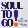 Jeff Hackworth: Soul to Go