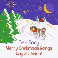 Jeff Sorg: Merry Christmas Songs Say so Much
