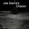 Joe Sierra: Charon