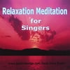 Joy Davis: Relaxation Meditation for Singers