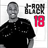 J-Ron Black: 18