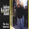 Julien Kasper Band: The New Imperial