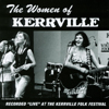The Women of Kerrville: LIVE at the Kerrville Folk Festival