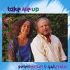 Peter Kessler and Gail Fratar: Take Me Up
