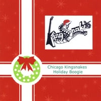 Chicago Kingsnakes: Holiday Boogie