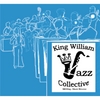 King William Jazz Collective: King William Jazz Collective
