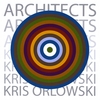 Kris Orlowski: Architects